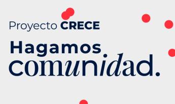 Imagen promocional con el título y eslogan: "Proyecto CRECE: Hagamos comunidad"